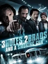 Poster de Three Holes, Two Brads, and a Smoking Gun