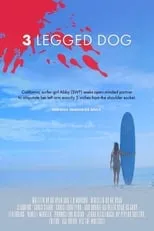 Película Three Legged Dog