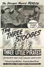 Dorothy DeHaven es Chiquita en Three Little Pirates