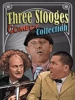 Póster de la película Three Stooges Comedy Collection