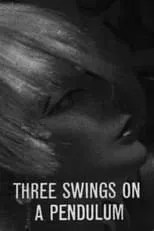 Película Three Swings on a Pendulum