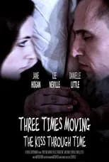 Lee Neville es Adam en Three Times Moving: The Kiss Through Time