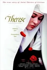 Película Thérèse: La historia de Santa Teresa de Lisieux