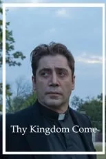 Película Thy Kingdom Come