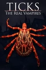 Película Ticks: The Real Vampires