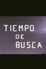 Película Tiempo de busca