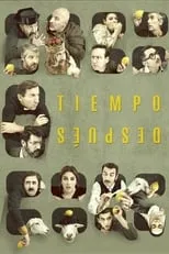 César Saratxu en la película Tiempo después