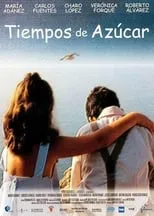 Poster de la película Tiempos de Azúcar - Películas hoy en TV