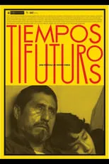 Poster de la película Tiempos Futuros - Películas hoy en TV