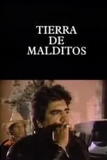 Película Tierra de malditos