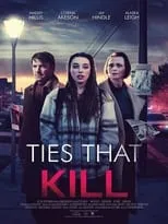 Kiera Wallace interpreta a Tiffany en Ties that Kill