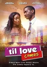 Película Til Love Comes