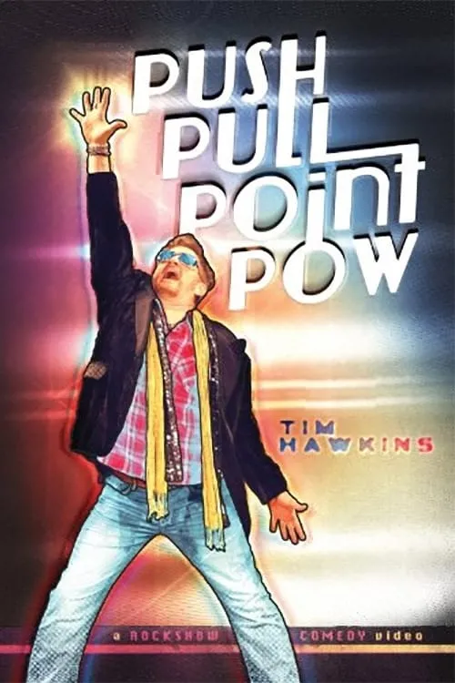 Póster de la película Tim Hawkins: Push Pull Point Pow