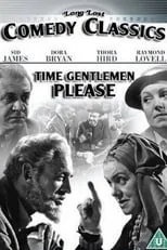 Película Time, Gentlemen, Please!