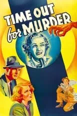 Póster de la película Time Out for Murder