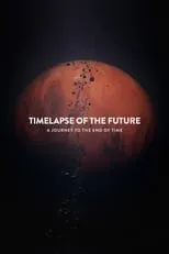 Janna Levin interpreta a Narrator (archive sound) en Timelapse of the Future: A Journey to the End of Time