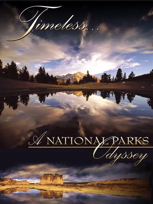 Póster de la película Timeless... A National Parks Odyssey