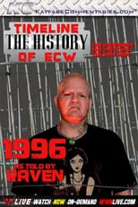 Póster de la película Timeline: The History of ECW 1996- As Told By Raven