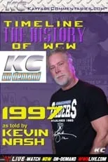 Poster de Timeline: The History of WCW – 1997 – As Told By Kevin Nash