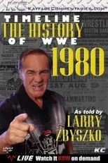 Larry Whistler interpreta a Himself en Timeline: The History of WWE – 1980 – As told By Larry Zybszko