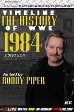 Poster de la película Timeline: The History of WWE – 1984 – As Told By Roddy Piper - Películas hoy en TV