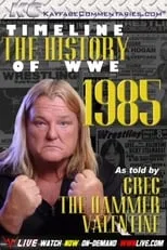 Poster de la película Timeline: The History of WWE – 1985 – As Told By Greg Valentine - Películas hoy en TV