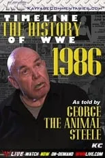 Poster de la película Timeline: The History of WWE – 1986 – As Told By George Steele - Películas hoy en TV