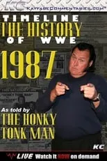 Portada de Timeline: The History of WWE – 1987 – As Told By The Honky Tonk Man