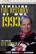 Poster de Timeline: The History of WWE – 1993 – As Told By Lex Luger