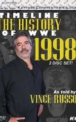 Vince Russo interpreta a Himself en Timeline: The History of WWE – 1998 – As Told By Vince Russo