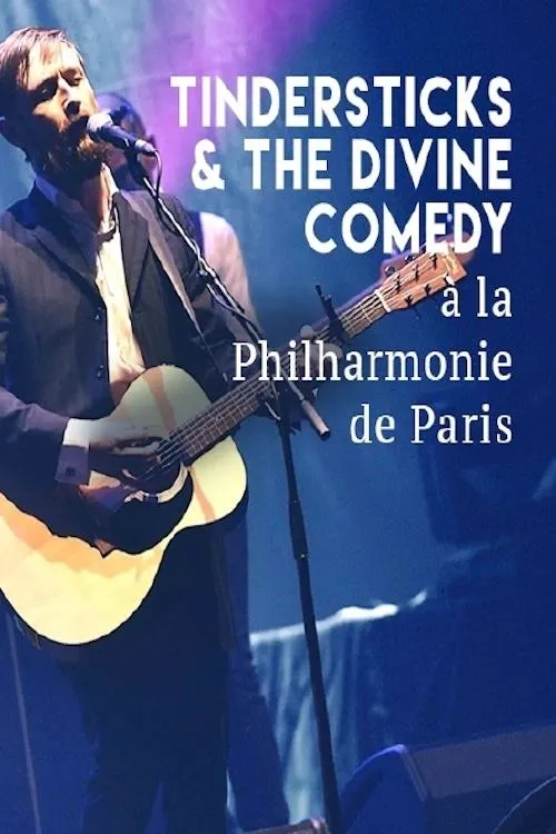 Póster de la película Tindersticks & The Divine Comedy Live.