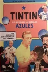 Película Tintín y el misterio de las naranjas azules