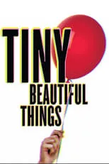 Poster de la película Tiny Beautiful Things - Películas hoy en TV