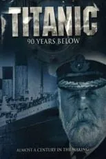 Película Titanic: 90 Years Below