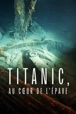 Película Titanic: en el corazón del naufragio