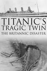 Andy Torbet es Himself - Presenter en Titanic's Tragic Twin: The Britannic Disaster