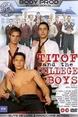 Película Titof and the College Boys