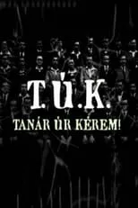 Póster de la película T.Ú.K. - Tanár úr kérem!