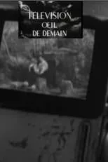 Película Télévision, œil de demain