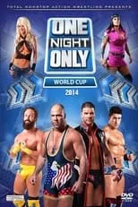 Película TNA One Night Only: World Cup of Wrestling 2