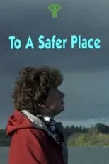 Gloria Demers es Self - Narrator (voice) en To a Safer Place