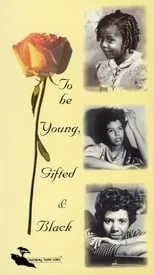 Película To Be Young, Gifted and Black