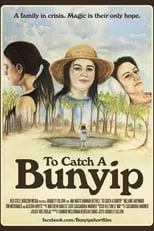 Película To Catch A Bunyip