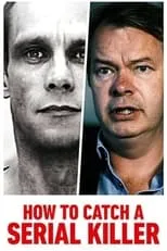 Jon House es Stephen Fulcher en To Catch a Serial Killer with Trevor McDonald