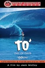 Laird Hamilton es  en TO' Day of Days: Laird Hamilton & Friends Epic Trip to Tahiti