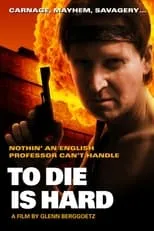 Póster de la película To Die is Hard