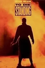 Póster de la película To Die Standing