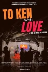 Película To Ken with Love