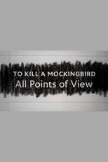 Gregory Peck en la película To Kill a Mockingbird: All Points of View