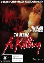 Kelly Dingwall en la película To Make a Killing